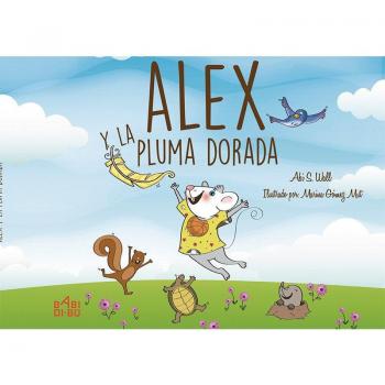 Alex y la pluma dorada