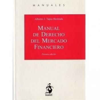 MANUAL DE DERECHO DEL MERCADO FINANCIERO