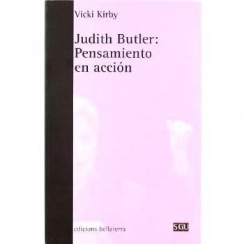 Judith Butler. Pensamiento en acción