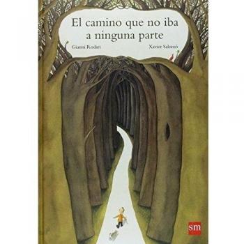 El camino que no iba a ninguna parte