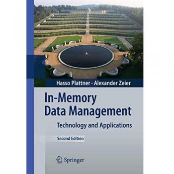 In-Memory Data Management: Technology and Applications
