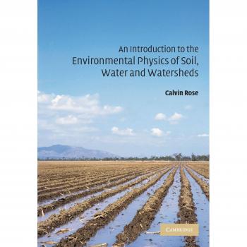 Introducción a la Física Ambiental del Suelo, Agua y Cuencas Hidrográficas