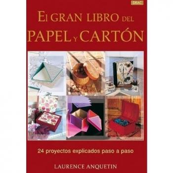 El Gran Libro Del Papel y el Cartón