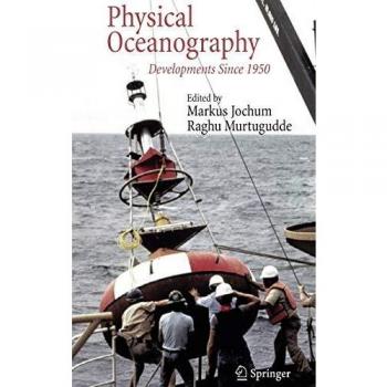 Physical Oceanography: Developments Since 1950