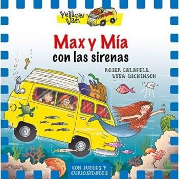 Max Y Mía Con Las Sirenas: Yellow Van-5