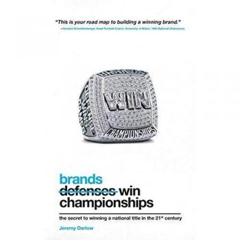 Brands Win Championships: Strategic Marketing Insights for Competitive Success