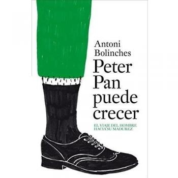 Peter Pan puede crecer: El viaje del hombre hacia su madurez