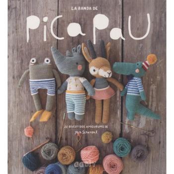 La banda de Pica Pau. 20 divertidos amigurumis - SCHENKEL, YAN