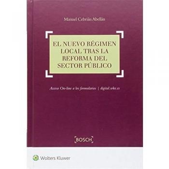Nuevo régimen local tras la reforma del sector público,El - Manuel Cebrián Abellán