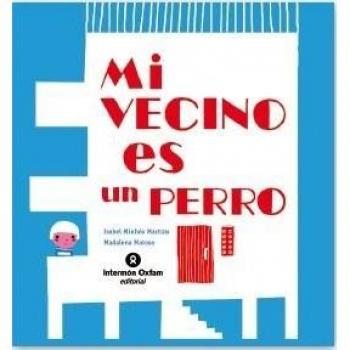Mi vecino es un perro