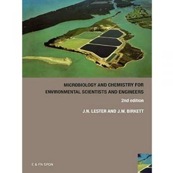 Microbiology and Chemistry for Environmental Scientists and Engineers