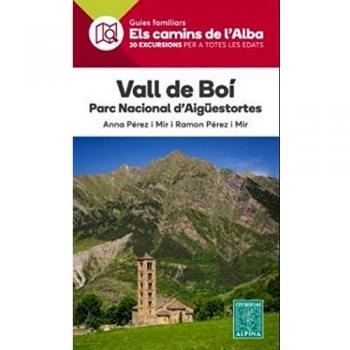 VALL DE BOI- ELS CAMINS DE L'ALBA - Perez Mit, Anna/ Perez Mir, Ramon