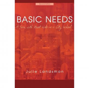 Basic Needs: A Year with Street Kids in a City School - Comprehensive Guide on Urban Youth Support and Education