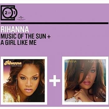 2for1: Music Of The Sun / A Girl Like Me - Rihanna
