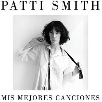 Mis mejores canciones 1970-2015 - Patti Smith