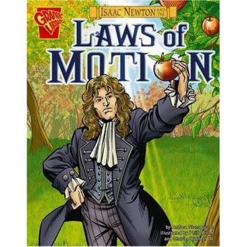 Isaac Newton and the Laws of Motion
