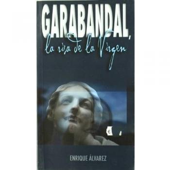Garabandal, la risa de la Virgen