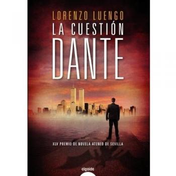 La cuestión Dante - Lorenzo Luengo