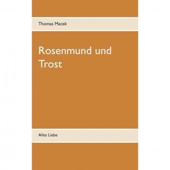 Rosenmund y Consuelo: Todo Amor (Tapa blanda)