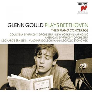 Glenn Gould Plays Beethoven: The 5 Piano Concertos
