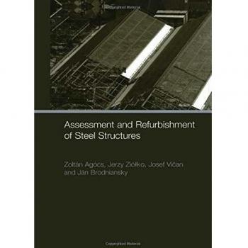 Assessment and Refurbishment of Steel Structures