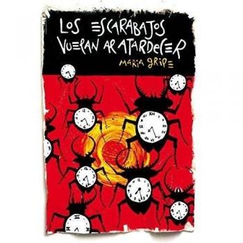 Los escarabajos vuelan al atardecer - Gripe Maria