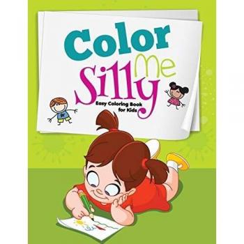 Libro de Colorear Divertido y Fácil para Niños: Coloréame Locamente