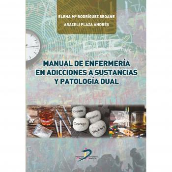 Manual de enfermería en adicciones a sustancias y patología dual