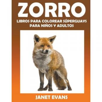 Zorro: Libros Para Colorear Súperguays Para Niños y Adultos