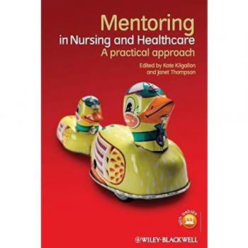 Mentoring in Nursing and Healt: A Practical Approach