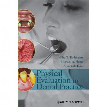 Iowa State University Press Hardcover Guide to Physical Evaluation in Dental Practice