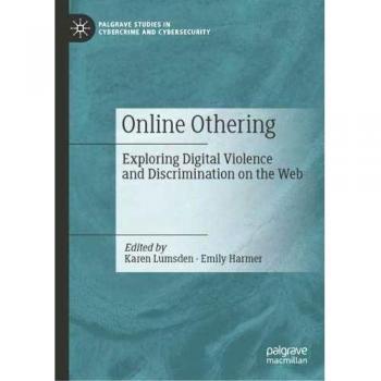 Online Othering: Exploring Digital Violence and Discrimination on the Web