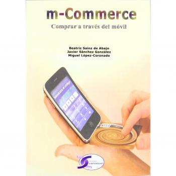 m-Commerce. Comprar A Través Del Móvil - Beatriz Sáinz De Abajo