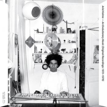 An Evolutionary Music, Original Recordings: 1972 1979