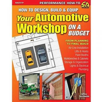 How to Design, Build & Equip Your Automotive Workshop on a Budget