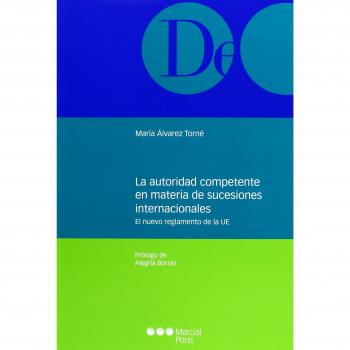 La autoridad competente en materia de sucesiones internacionales: El nuevo reglamento de la UE
