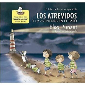 Los Atrevidos y la aventura en el faro - Punset, Elsa/bonilla, Rocio