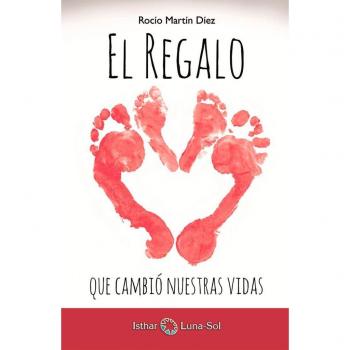 El Regalo Que Cambió Nuestras Vidas
