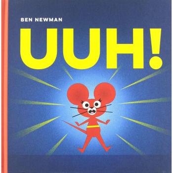 Uuh! - NEWMAN, BEN