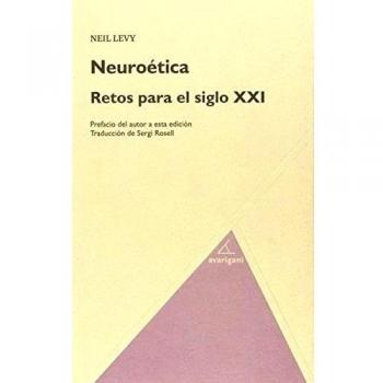 Neuroética, Retos para el Siglo XXI, Colección Filosofia
