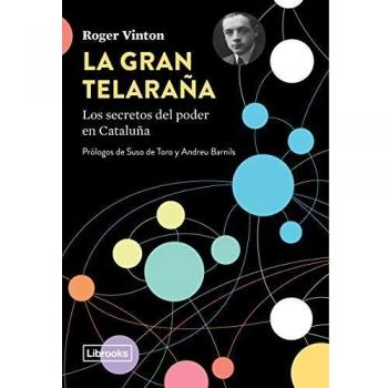 La gran telaraña. Los secretos del poder en Cataluña
