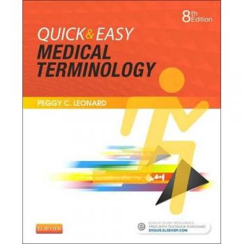 Quick & Easy Medical Terminology, 8e