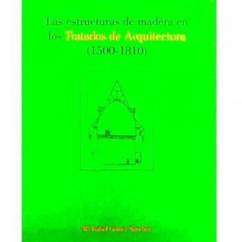 Estructuras de Madera en los tratados de arquitectura, las