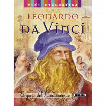 Leonardo da Vinci: El genio del renacimiento/ The genius of the Renaissance