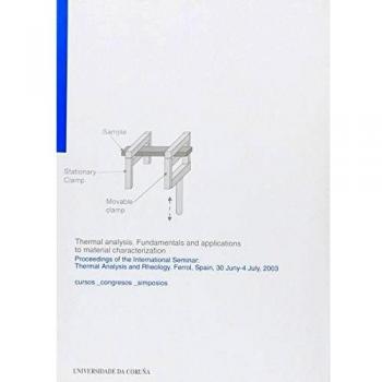 Thermal Analysis. Fundamentals And Applications To Material Characterización