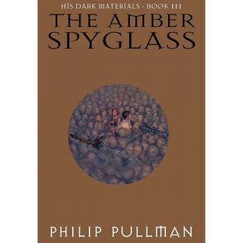 His Dark Materials: The Amber Spyglass