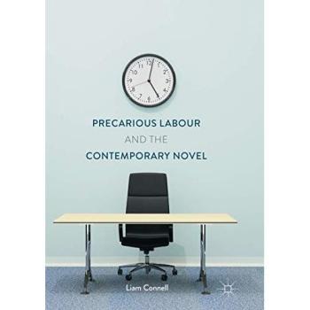 Precarious Labour and the Contemporary Novel