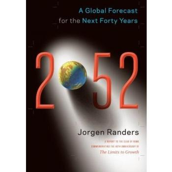 2052: A Global Forecast for the Next Forty Years