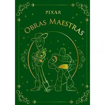 Pixar. Obras maestras
