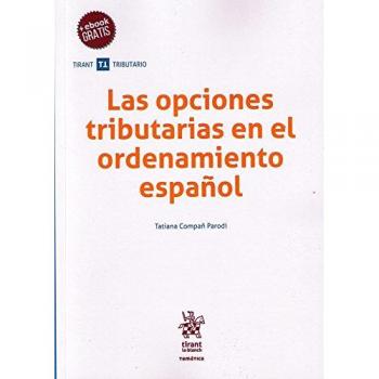 Las opciones tributarias en el ordenamiento Español